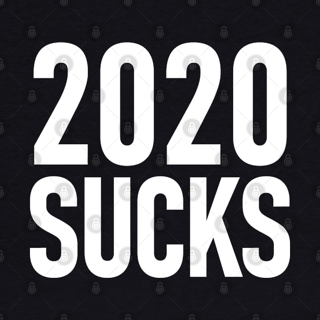 2020 Sucks by Etopix